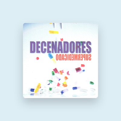 Listen to Decenadores, watch music videos, read bio, see tour dates & more!