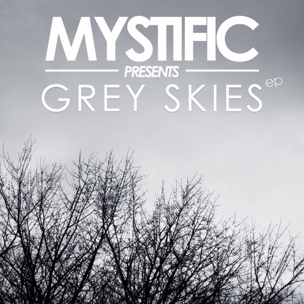 Grey Skies - Single