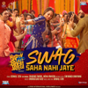 Swag Saha Nahi Jaye (from