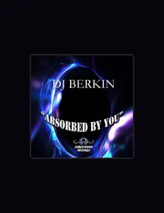聆聽 Dj Berkin、觀看音樂影片、閱讀小傳、查看巡演日期等！