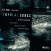 Christian Hamouy Funcitatif Jean-Marie Machado: Impulse Songs