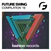 Future Of The Left Left You Up (Dub Mix) Future Swing '18