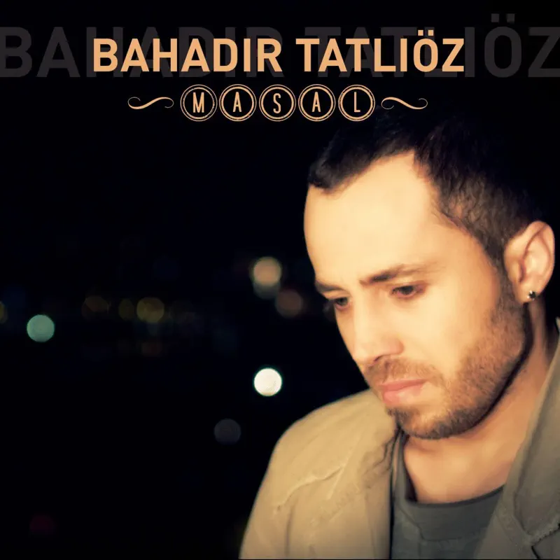 Bahadır Tatlıöz Masal