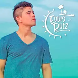 El Fuerte - Single - Eudis Ruiz El Fuerte - Single - Eudis Ruiz