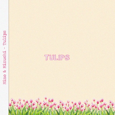 Tulips - Single