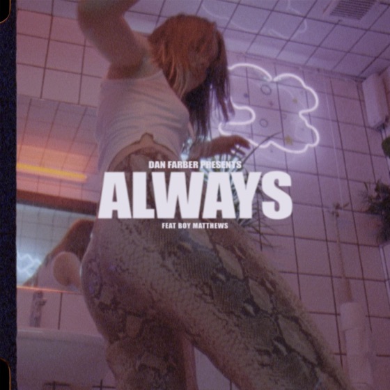 Cover artwork for Always (feat. Boy Matthews)
