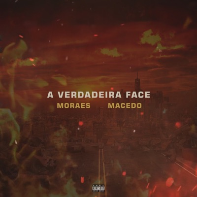 A Verdadeira Face (feat. Macedo) - Single