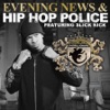 Hip Hop Police / The Evening News - EP, 2007