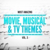 Most Amazing Movie, Musical & TV Themes, Vol. 3, 2015