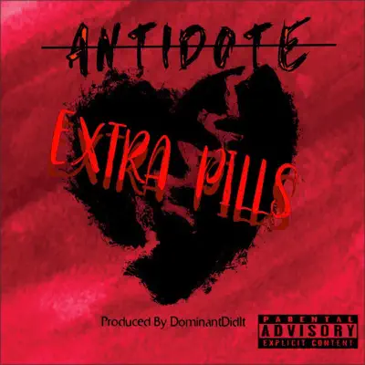 Extra Pills - Single - Antidote