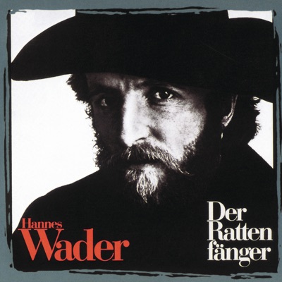 Der Rattenfänger - Hannes Wader
