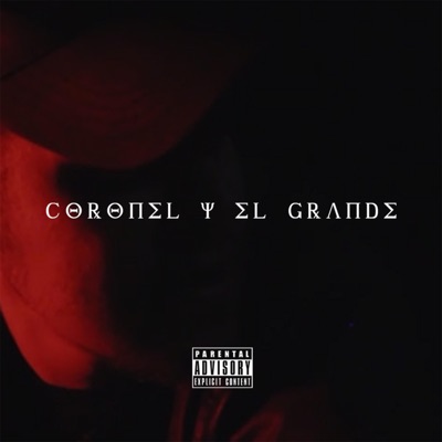Coronel y el Grande - Single