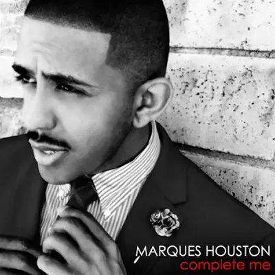 Complete Me - Single - Marques Houston