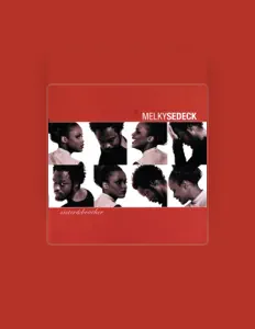 Écoutez Melky Sedeck, regardez des vidéoclips, lisez la biographie, consultez les dates de tournée et plus encore !