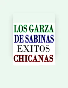 Los Garza De Sabinasを聴いたり、ミュージックビデオを鑑賞したり、経歴やツアー日程などを確認したりしましょう！