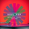 Soul Pop: Modern Soul Sound artwork