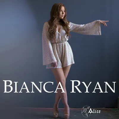 Alice - Single - Bianca Ryan