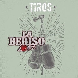 La Beriso - Tiros