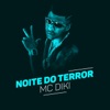 Noite De Terror - Single