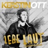 Kerstin Ott - Lebe laut