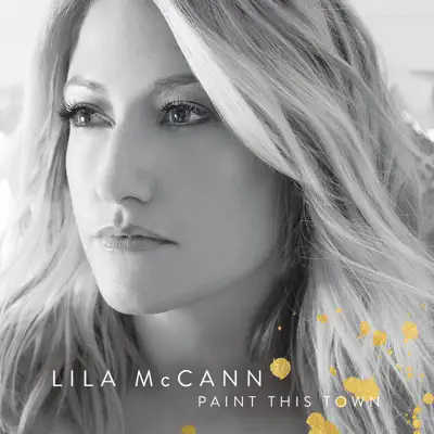 Paint This Town - EP - Lila McCann