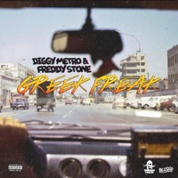 greek freak (feat. Freddy Stone) - Single - Diggy Metro