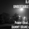 Power (feat. Dammy Krane) - DJ Unbeetable lyrics