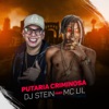 Putaria criminosa (Part. MC Lil) [feat. MC Lil] - Single