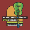 Spain Forever - Michel Camilo & Tomatito