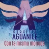 Orquesta Aguanile - Con la Misma Moneda