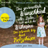 Das gewünschteste Wunschkind aller Zeiten treibt mich in den Wahnsinn - Der entspannte Weg durch Trotzphasen (Ungekürzte Lesung) - Danielle Graf & Katja Seide