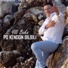 Po Kendon Bilbili - Single