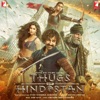Thugs of Hindostan (Original Motion Picture Soundtrack) - Single