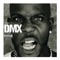 No Love for Me (feat. Kasseem Dean & Drag-On) - DMX lyrics