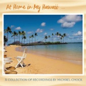 Michael Chock - Home in the Islands