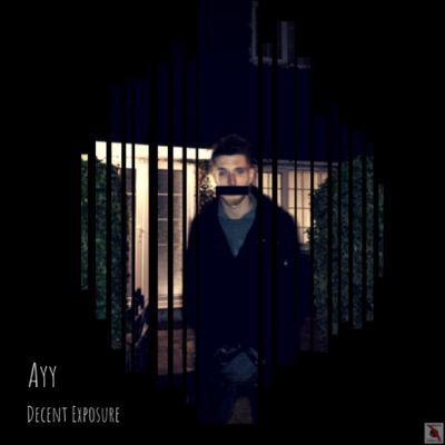 Decent Exposure - EP