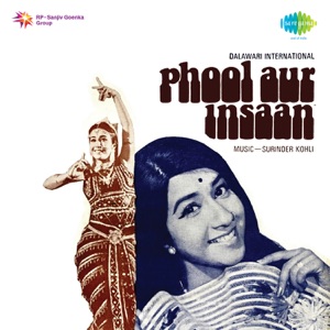 Phool Aur Insaan (Original Motion Picture Soundtrack)
