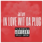 In Love Wit Da Plug - Single