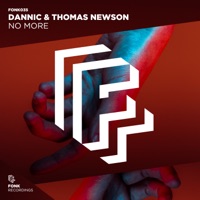 No More - Single - Dannic & Thomas Newson