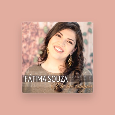 Listen to Fátima Souza, watch music videos, read bio, see tour dates & more!