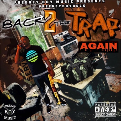 Back 2 the Trap Again