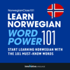 Learn Norwegian - Word Power 101: Absolute Beginner Norwegian (Unabridged) - Innovative Language Learning