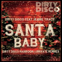 Santa Baby (feat. Jeanie Tracy) - Single - Dirty Disco