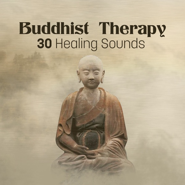 Buddhist Therapy: 30 Healing Sounds of Tibetan Singing Bowls and Bells for Reiki, Mantra, Meditation & Chakra
