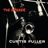 Curtis Fuller - Soon