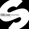 Overtime (Vicetone Remix Edit) - Cash Cash