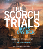 The Scorch Trials (Maze Runner, Book Two) (Unabridged) - James Dashner Cover Art