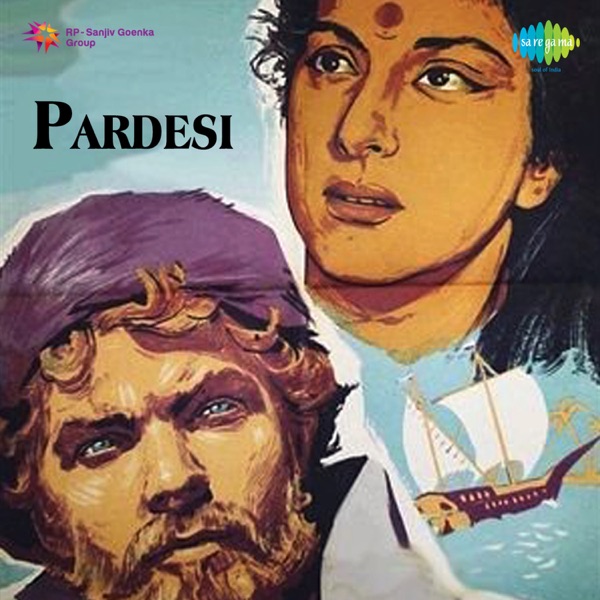 Pardesi (Original Motion Picture Soundtrack) - Single