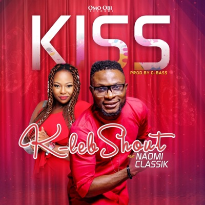 Kiss (feat. Naomi Classik) - Single