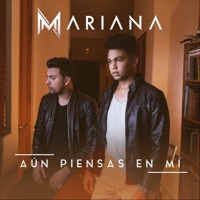 Aún Piensas en Mí - Single - Mariana